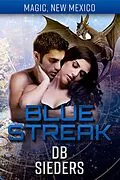 E-Book (epub) Blue Streak (Magic, New Mexico) von Db Sieders