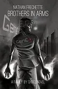 E-Book (epub) Brothers In Arms (Family by Choice, #2) von Nathan Fréchette