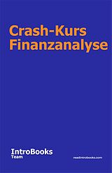 E-Book (epub) Crash-Kurs Finanzanalyse von IntroBooks Team