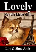 E-Book (epub) Lovely, Nur die Liebe zählt von Lily Amis