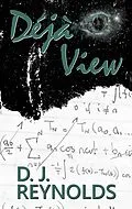 E-Book (epub) Deja View von D. J. Reynolds