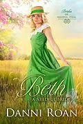 E-Book (epub) Beth (Brides of Needful Texas, #3) von Danni Roan