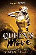 E-Book (epub) Queen's Move (The Queens, #2) von Nikita Slater