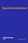 E-Book (epub) Quantencomputer von IntroBooks Team