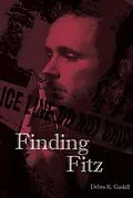 E-Book (epub) Finding Fitz (Fracktown Gumshoe, #6) von Debra Gaskill