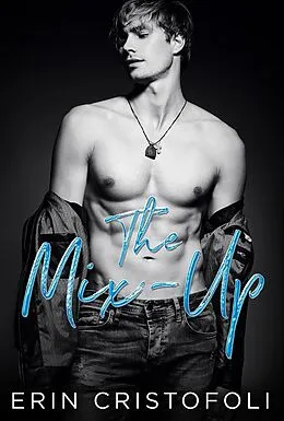 E-Book (epub) The Mix-Up von Erin Cristofoli