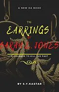 E-Book (epub) The Earrings of Sarah E.Jones (Volume 1, #1) von S. Y. Kastar