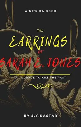 E-Book (epub) The Earrings of Sarah E.Jones (Volume 1, #1) von S. Y. Kastar