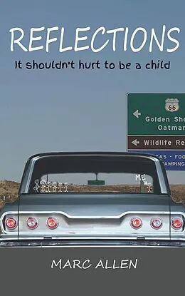 E-Book (epub) Reflections, It Shouldn't Hurt To Be a Child von Marc Allen