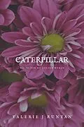 E-Book (epub) Caterpillar von Valerie J Runyan