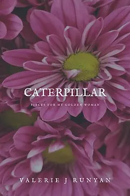 E-Book (epub) Caterpillar von Valerie J Runyan