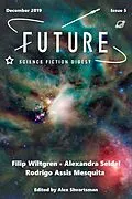 E-Book (epub) Future Science Fiction Digest Issue 5 von Filip Wiltgren, Alexandra Seidel, Rodrigo Assis Mesquita