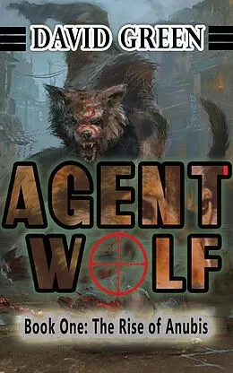 E-Book (epub) Agent Wolf von David Green