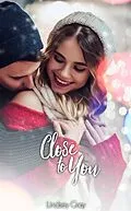 E-Book (epub) Close to You von Lindsey Gray