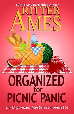 E-Book (epub) Organized for Picnic Panic (Organized Mysteries, #6) von Ritter Ames
