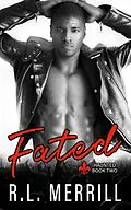 E-Book (epub) Fated (Haunted, #2) von R. L. Merrill