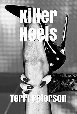 E-Book (epub) Killer Heels von Terri Peterson