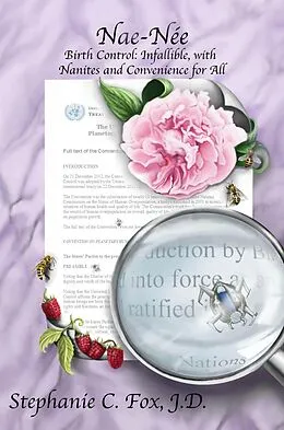 E-Book (epub) Nae-Née - Birth Control: Infallible, With Nanites and Convenience for All von Stephanie C. Fox