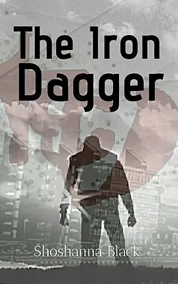 E-Book (epub) The Iron Dagger (Wainwright Mysteries, #1) von Shoshanna Black