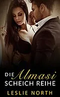 E-Book (epub) Die Almasi Scheich Reihe von Leslie North