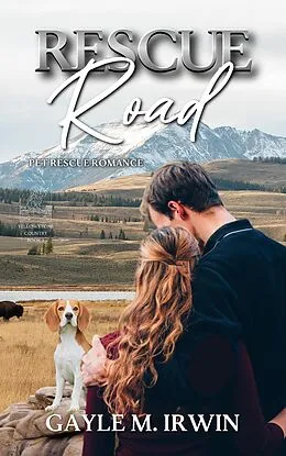 E-Book (epub) Rescue Road von Gayle M. Irwin