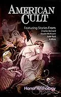 E-Book (epub) American Cult von Madness Heart Press, Charles Bernard, Dustin McKissen