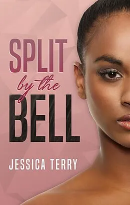 E-Book (epub) Split By the Bell von Jessica Terry