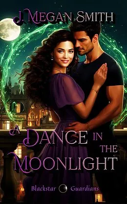 E-Book (epub) A Dance in the Moonlight von J. Megan Smith