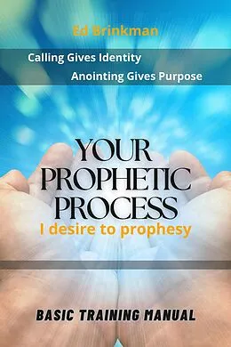 E-Book (epub) Your Prophetic Process von Ed Brinkman