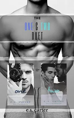 E-Book (epub) The One & Two Duet Box Set (Love By Numbers) von E. S. Carter