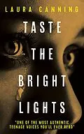 E-Book (epub) Taste the Bright Lights (The Lisa Diaries, #1) von Laura Canning