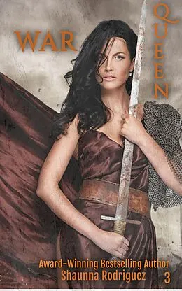 E-Book (epub) War Queen (The Crossover Series, #4) von Shaunna Rodriguez