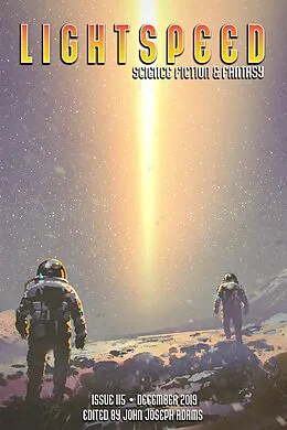E-Book (epub) Lightspeed Magazine, Issue 115 (December 2019) von John Joseph Adams, Matthew Baker, Pat Murphy