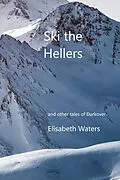 E-Book (epub) Ski the Hellers (Darkover Anthology) von Elisabeth Waters