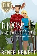 E-Book (epub) Moose and the Narwhal (FUC Academy) von Renee Hewett