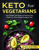 E-Book (epub) Keto for Vegetarians von Alice Winters