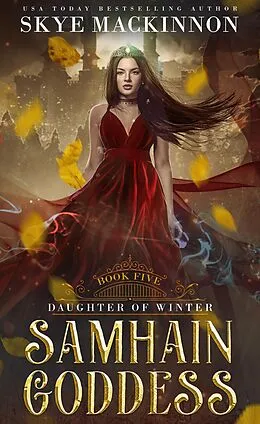 E-Book (epub) Samhain Goddess (Daughter of Winter, #5) von Skye Mackinnon