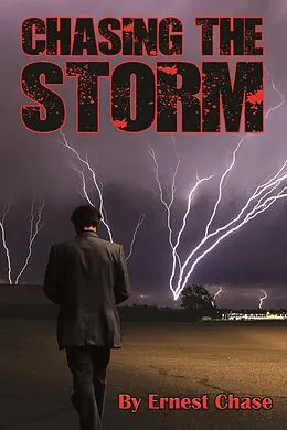 E-Book (epub) Chasing the Storm von Ernest Chase