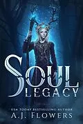 E-Book (epub) Soul Legacy von A. J. Flowers