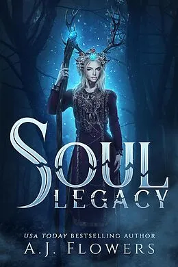 E-Book (epub) Soul Legacy von A. J. Flowers