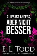 E-Book (epub) Alles ist anders, aber nicht besser (Für Immer, #29) von E. L. Todd