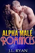 E-Book (epub) Alpha Male Romances von J. L. Ryan