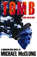 E-Book (epub) Tomb: Stone and Blood von Michael McClung