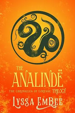 E-Book (epub) The Analinde Trilogy (The Loresse Collections, #1) von Lyssa Embee