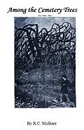 E-Book (epub) Among the Cemetery Trees von R. C. Mulhare