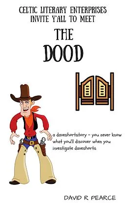 E-Book (epub) The Dood (Daveshorts) von David R Pearce