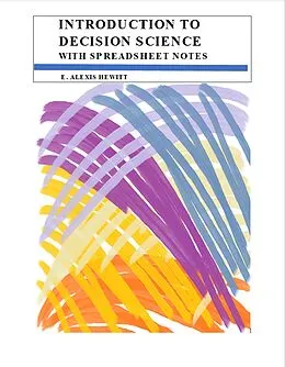 E-Book (epub) Introduction to Decision Science With Spreadsheet Notes von E. Hewitt