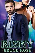 E-Book (epub) Risky (A Fairview Story, #2) von Bruce Rose