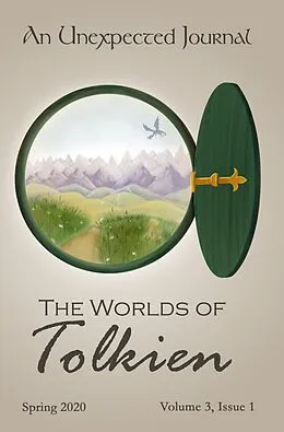 E-Book (epub) An Unexpected Journal: The Worlds of Tolkien (Volume 3, #1) von An Unexpected Journal, Karise Gililland, Korine Martinez