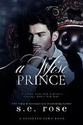 E-Book (epub) A Wise Prince (A Poisoned Pawn Series, #3) von S. E. Rose